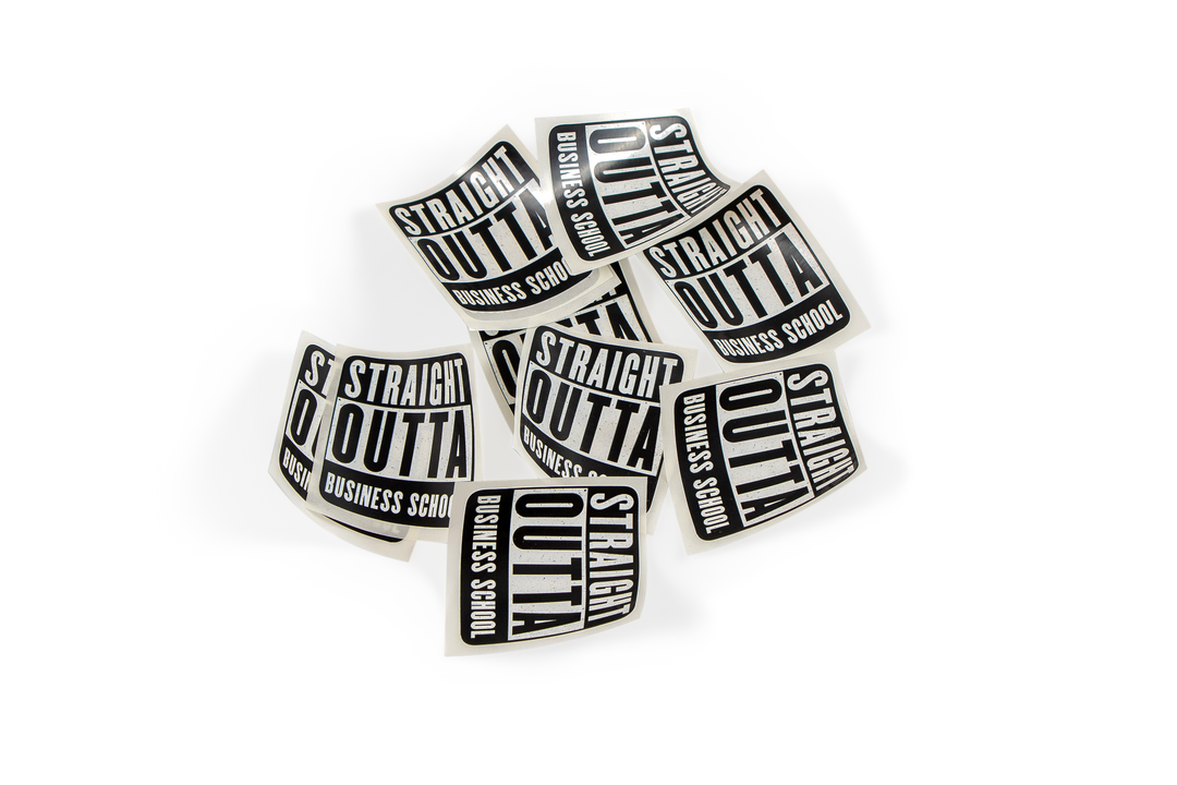 Sticker Set "STRAIGHT OUTTA BUSINESS SCHOOL"